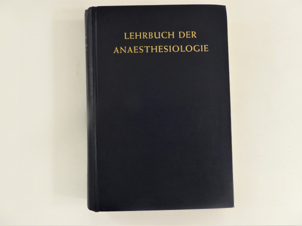 Lehrbuch der Anaesthesiologie 1955