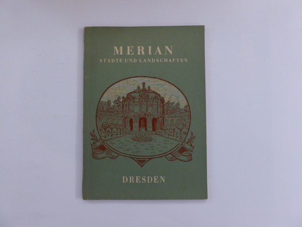 Merian Heft Dresden 1949 1. Jahrg.