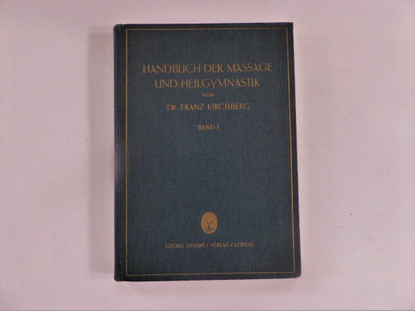 Handbuch der Massage und Heilgymnastik